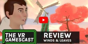 前PSVR专属Winds & Leaves将于下月登陆PC VR