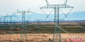 让新能源不再“待岗” 新疆不断提升消纳能力