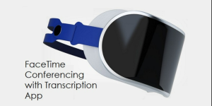 苹果发明主动和反应式辅助转录应用，支持MR头显FaceTime通话