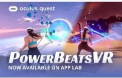 VR健身应用PowerBeatsVR在Oculus Quest应用实验室推出
