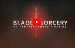 Blade And Sorcery更新今天发布 为VR战斗模拟带来巨大新内容