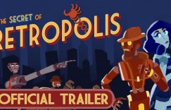 VR冒险游戏《The Secret of Retropolis》支持Quest/Quest 2头显 售价13美元