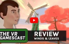 前PSVR专属Winds & Leaves将于下月登陆PC VR